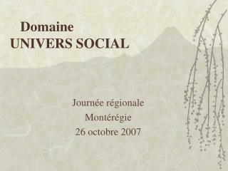 domaine univers social