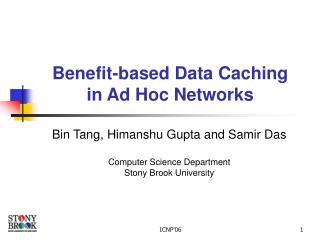 Benefit-based Data Caching in Ad Hoc Networks