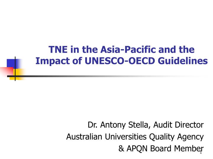 tne in the asia pacific and the impact of unesco oecd guidelines