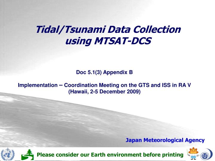 tidal tsunami data collection using mtsat dcs