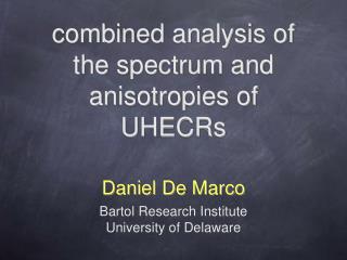combined analysis of the spectrum and anisotropies of UHECRs