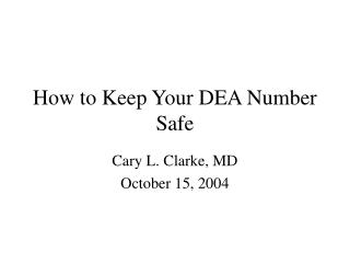 How to Keep Your DEA Number Safe