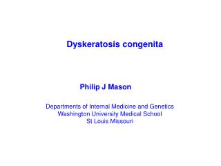 Dyskeratosis congenita