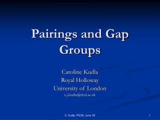 Pairings and Gap Groups