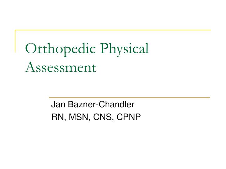 orthopedic physical assessment