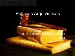 pol ticas arquiv sticas