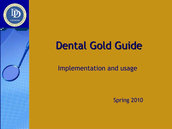 dental gold guide