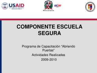 componente escuela segura