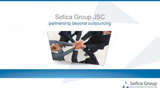 Sofica Group JSC partnership beyond outsourcing