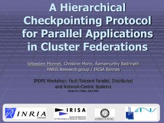 A Hierarchical Checkpointing Protocol for Parallel Applications in Cluster Federations