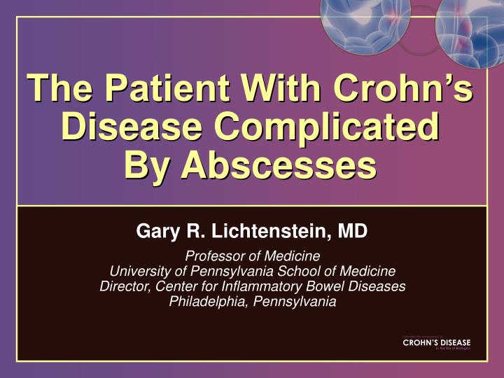 the patient with crohn s disease complicated by abscesses