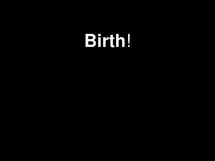 birth