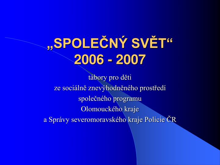 spole n sv t 2006 2007