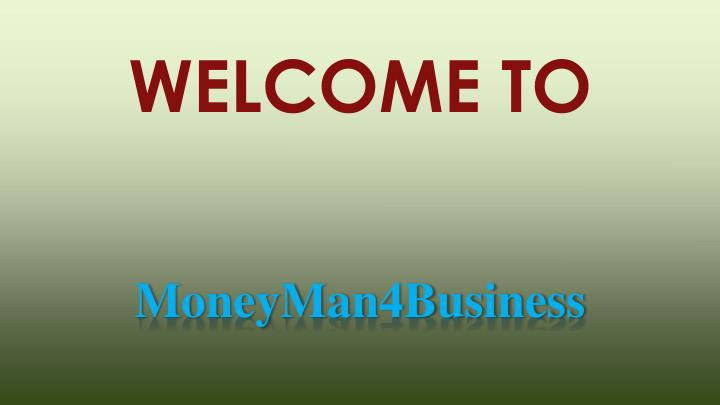 moneyman4business