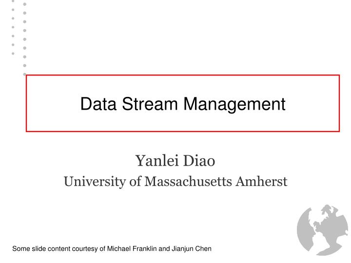 data stream management