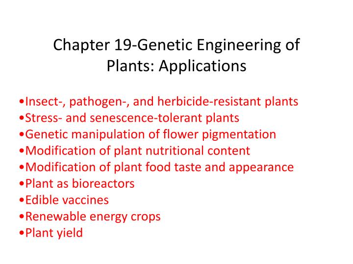 chapter 19 genetic engineering of plants applications