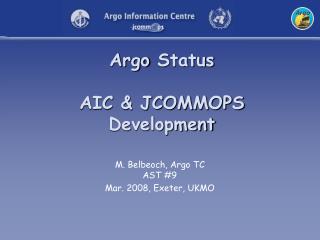 Argo Status AIC &amp; JCOMMOPS Development