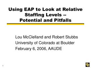 Using EAP to Look at Relative Staffing Levels -- Potential and Pitfalls