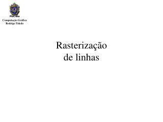 rasteriza o de linha s