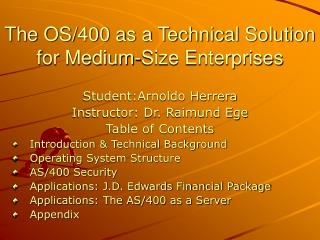 The OS/400 as a Technical Solution for Medium-Size Enterprises