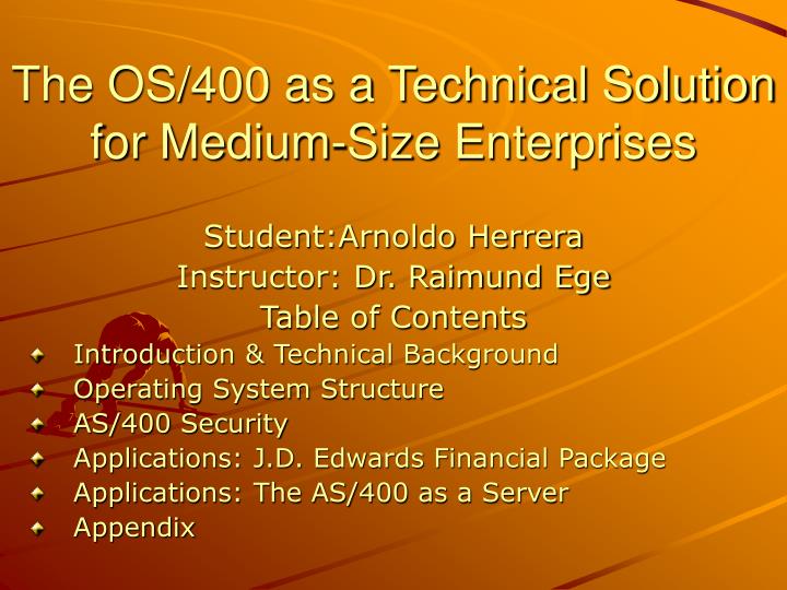 the os 400 as a technical solution for medium size enterprises