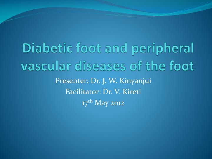 diabetic foot and peripheral vascular diseases of the foot