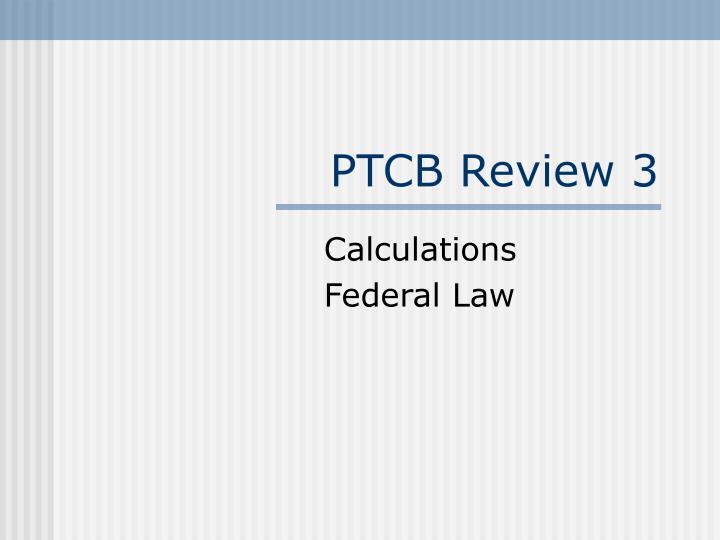 ptcb review 3