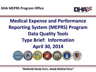 Medical Expense and Performance Reporting System (MEPRS) Program Data Quality Tools