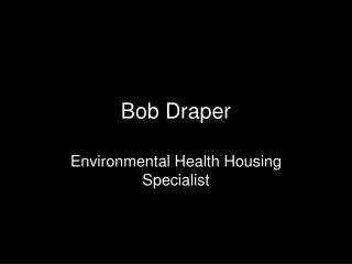 Bob Draper