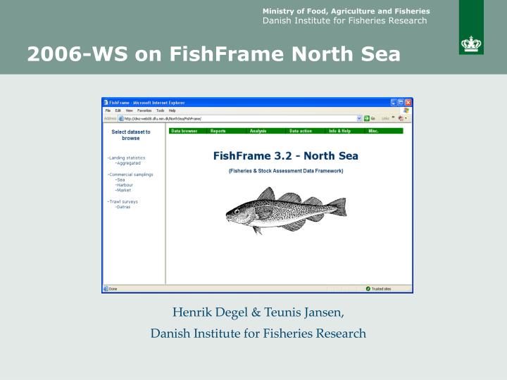 2006 ws on fishframe north sea