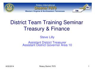 District Team Training Seminar Treasury &amp; Finance