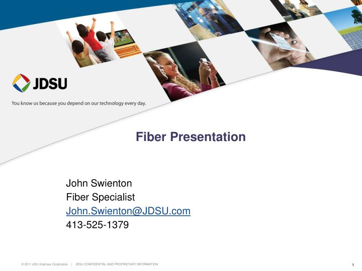 fiber presentation