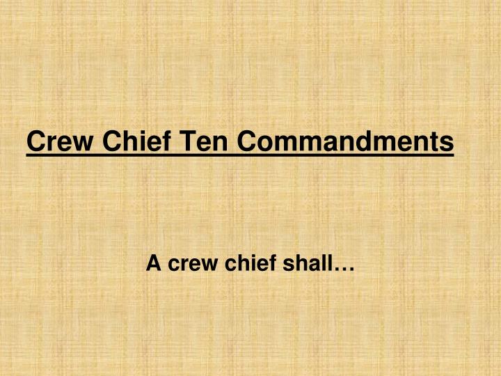 crew chief ten commandments