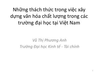 nh ng th ch th c trong vi c x y d ng v n h a ch t l ng trong c c tr ng i h c t i vi t nam