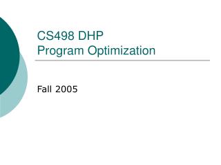 CS498 DHP Program Optimization