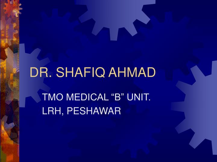 dr shafiq ahmad