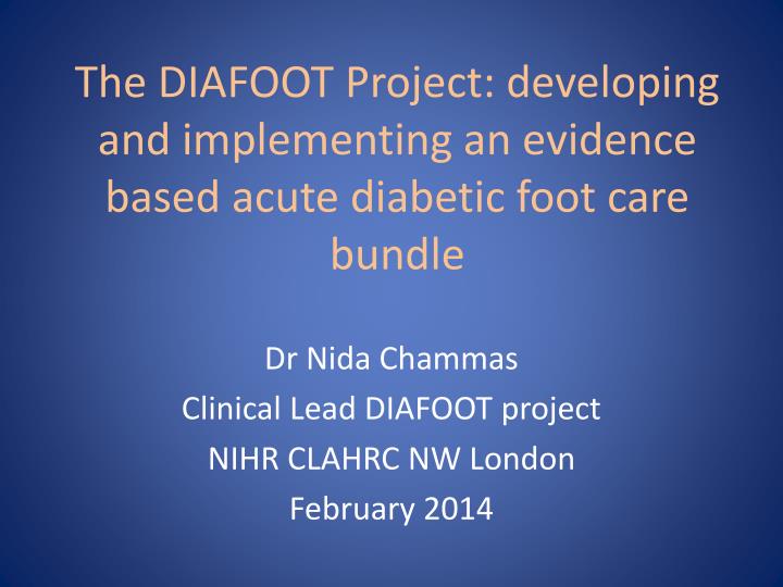 the diafoot project developing and implementing an evidence based acute diabetic foot care bundle