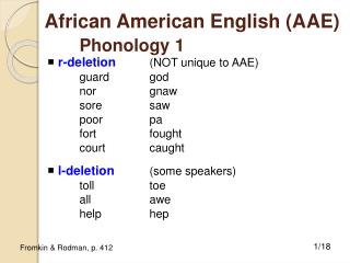 African American English (AAE) Phonology 1