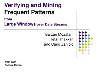 Verifying and Mining Frequent Patterns from Large Windows over Data Streams