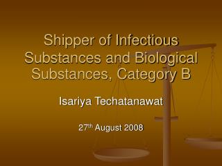 Shipper of Infectious Substances and Biological Substances, Category B