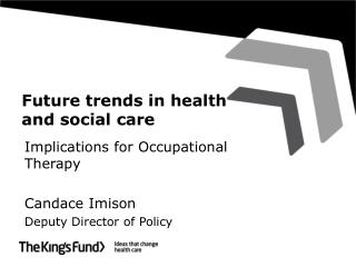 Future trends in health and social care