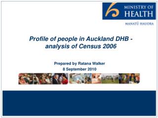 Profile of people in Auckland DHB - analysis of Census 2006