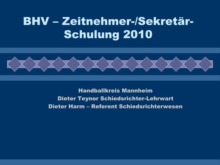 bhv zeitnehmer sekret r schulung 2010