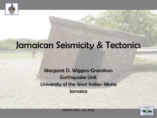 Jamaican Seismicity &amp; Tectonics