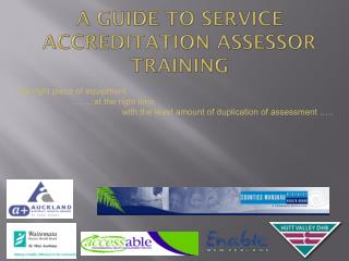 A GUIDE TO SERVICE ACCREDITATION ASSESSOR TRAINING