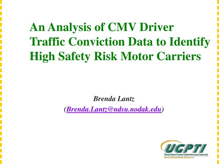 an analysis of cmv driver traffic conviction data to identify high safety risk motor carriers