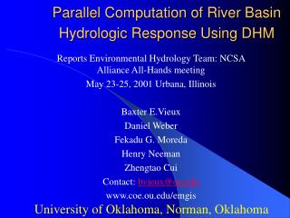 Parallel Computation of River Basin Hydrologic Response Using DHM