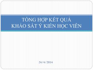 t ng h p k t qu kh o s t ki n h c vi n