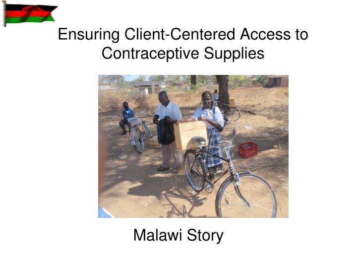 ensuring client centered access to contraceptive supplies