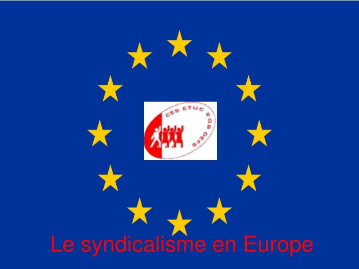 le syndicalisme en europe